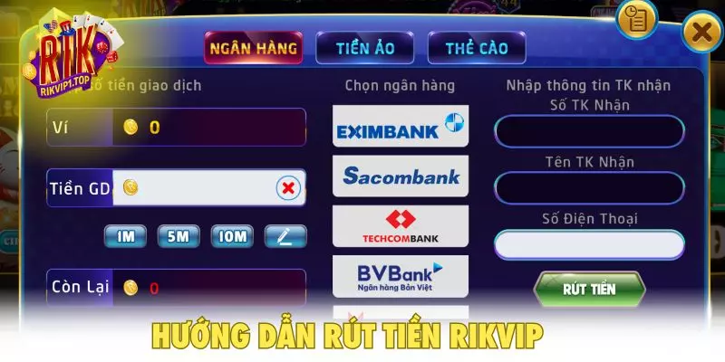 Hướng dẫn rút tiền RIKVIP