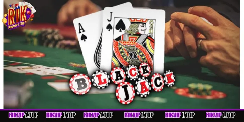 Bí quyết chơi Blackjack thắng lớn nhờ nắm rõ tất tần tật